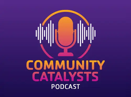 Community Catalysts podcast